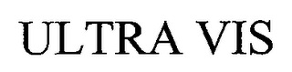 ULTRA VIS
