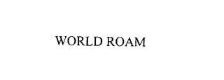 WORLD ROAM