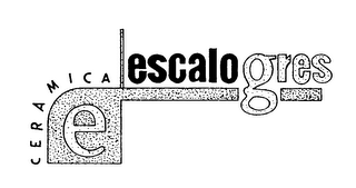 E CERAMICA ESCALOGRES