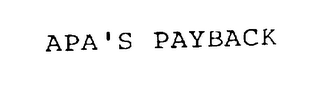 APA'S PAYBACK