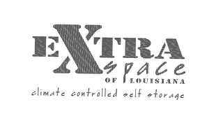 EXTRA SPACE OF LOUISIANA CLIMATE CONTROLLED SELF STORAGE