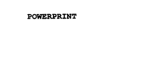 POWERPRINT
