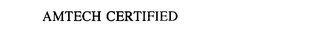 AMTECH CERTIFIED