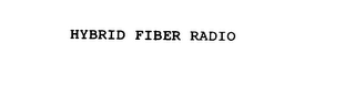 HYBRID FIBER RADIO