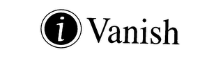 I VANISH