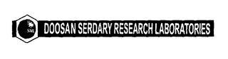 SRL DOOSAN SERDARY RESEARCH LABORATORIES