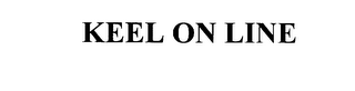 KEEL ON LINE