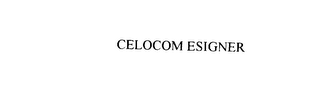 CELOCOM ESIGNER