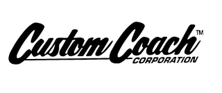 CUSTOM COACH CORPORATION