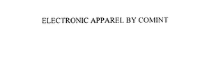 ELECTRONIC APPAREL BY COMINT