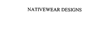 NATIVEWEAR DESIGNS