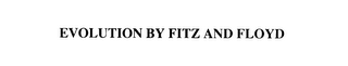 EVOLUTION BY FITZ AND FLOYD