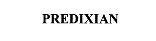 PREDIXIAN