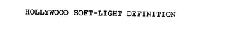 HOLLYWOOD SOFT-LIGHT DEFINITION