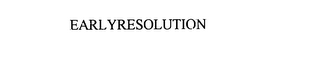 EARLYRESOLUTION