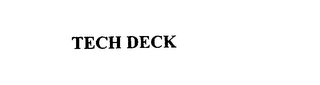TECH DECK