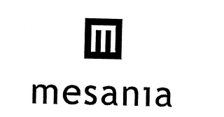 M MESANIA