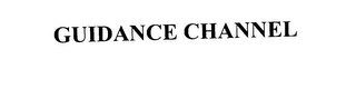 GUIDANCE CHANNEL
