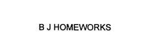 B J HOMEWORKS