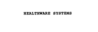 HEALTHWARE SYSTEMS