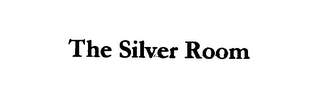THE SILVER ROOM
