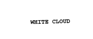 WHITE CLOUD