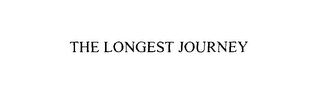 THE LONGEST JOURNEY