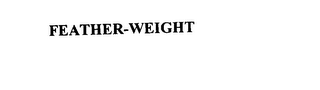 FEATHER-WEIGHT
