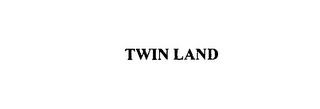 TWIN LAND