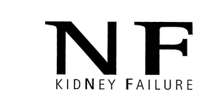 NF KIDNEY FAILURE