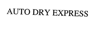 AUTO DRY EXPRESS