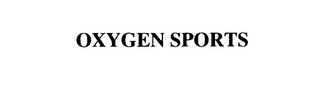 OXYGEN SPORTS