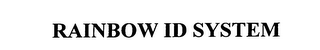 RAINBOW ID SYSTEM