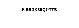 E-BROKERQUOTE