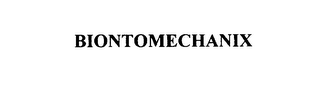 BIONTOMECHANIX