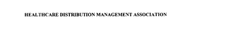 HEALTHCARE DISTRIBUTION MANAGEMENT ASSOCIATION