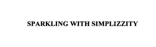 SPARKLING WITH SIMPLIZZITY