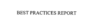 BEST PRACTICES REPORT