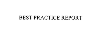 BEST PRACTICE REPORT