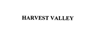 HARVEST VALLEY