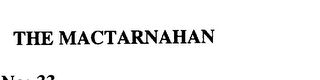 THE MACTARNAHAN