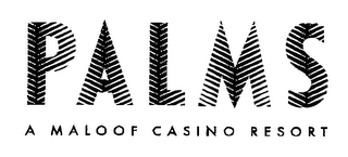 PALMS A MALOOF CASINO RESORT