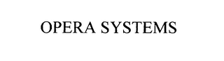 OPERA SYSTEMS