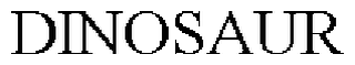 DINOSAUR