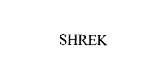SHREK