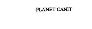 PLANET CANIT
