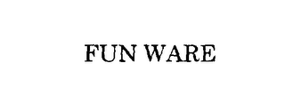 FUN WARE