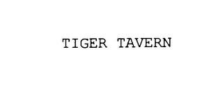 TIGER TAVERN