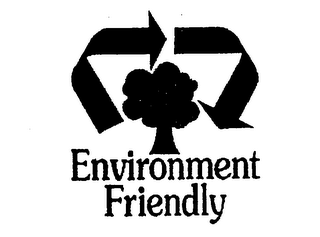 ENVIRONMENT FRIENDLY