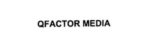 QFACTOR MEDIA